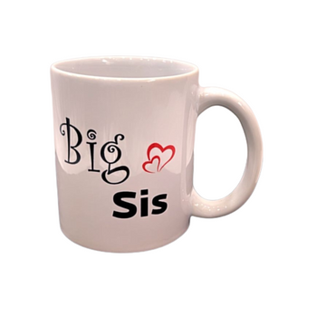 " Big Sis " Printed Mug